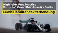 Highlights Free Practice Austin | Hasil F1 GP Amerika Serikat 2018
