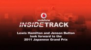Lewis Hamilton and Jenson Button give the inside track ahead of the 2011 Japanese Grand Prix Lewis Hamilton and Jenson Button give the inside track ahead of the 2011 Japanese Grand Prix