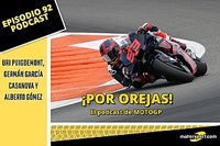 Podcast MotoGP 'Por Orejas' &ndash; Apote&oacute;sico debut de M&aacute;rquez con Ducati