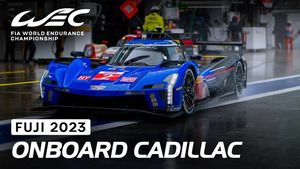 6 Hours of Fuji 2023 - Trening 2, Cadillac onboard