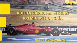 Vuelta rápida a Hungaroring, sede del Gran Premio de Hungría de F1